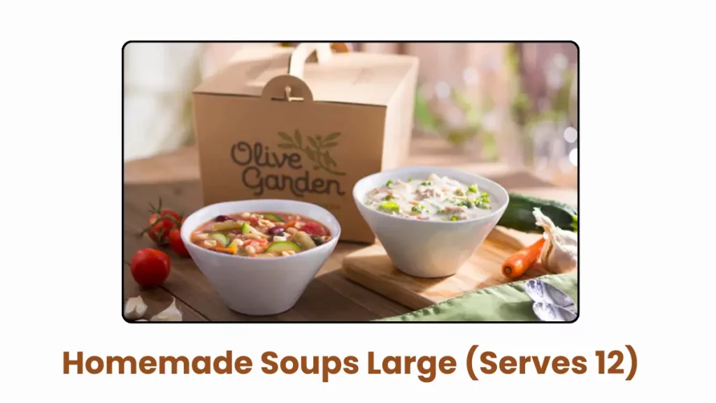 Homemade Soups Large (Serves 12)