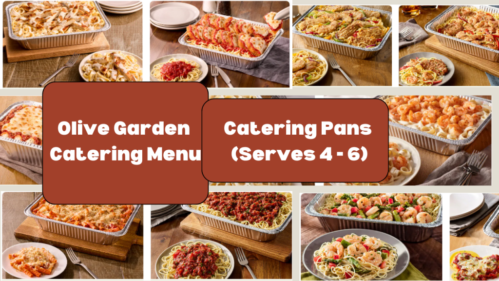 Olive Garden Catering Menu