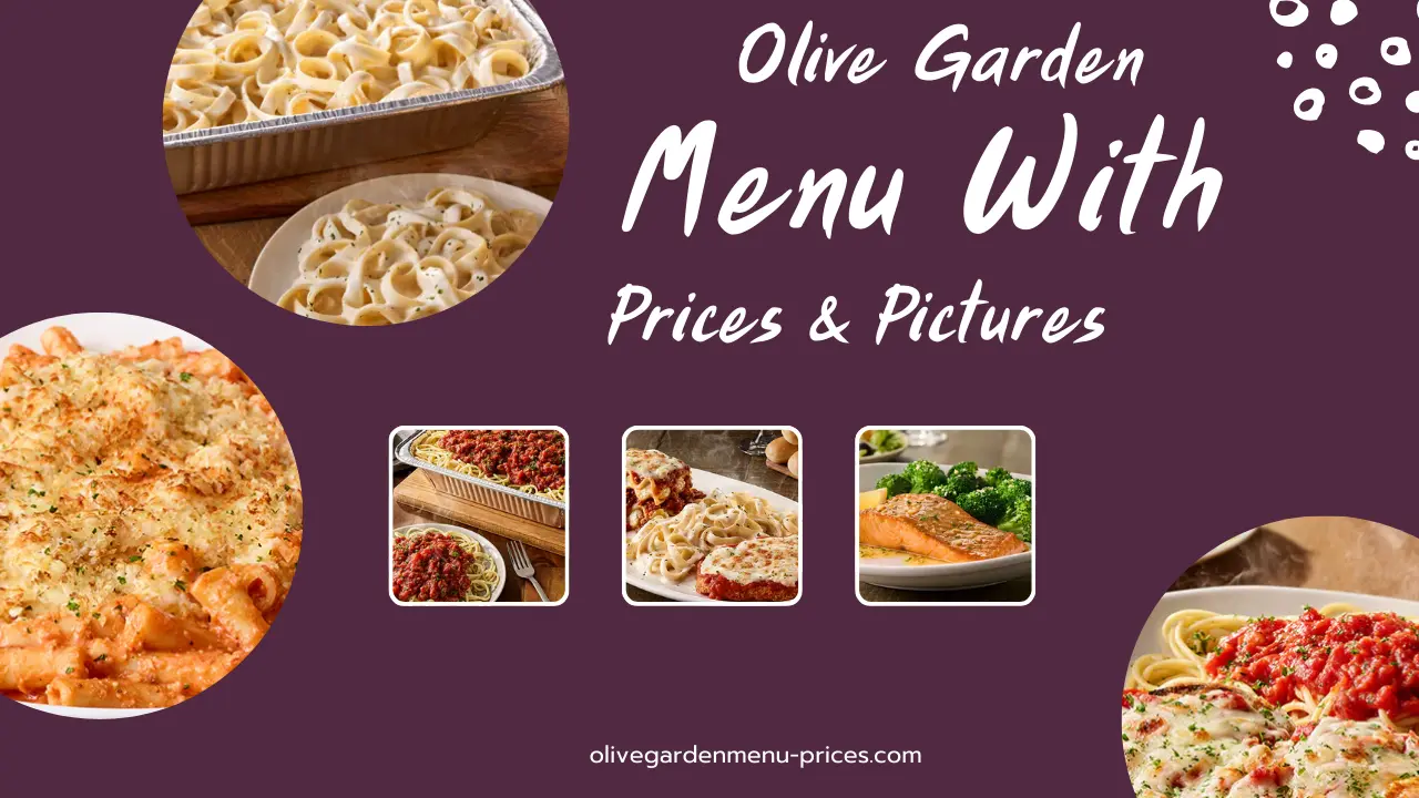 Olive Garden Menu With Prices & Pictures