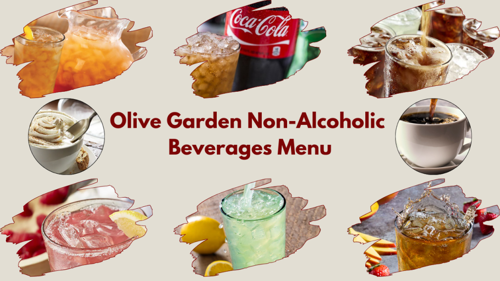 Olive Garden Non-Alcoholic Beverages Menu