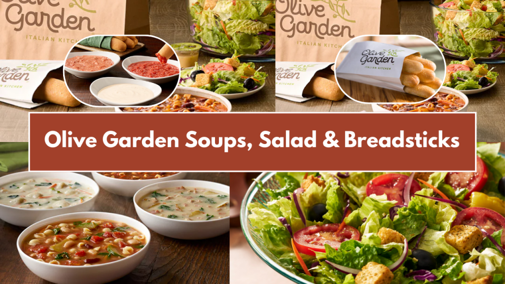 Olive Garden Soups, Salad & Breadsticks